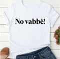 T-SHIRT NO VABBè