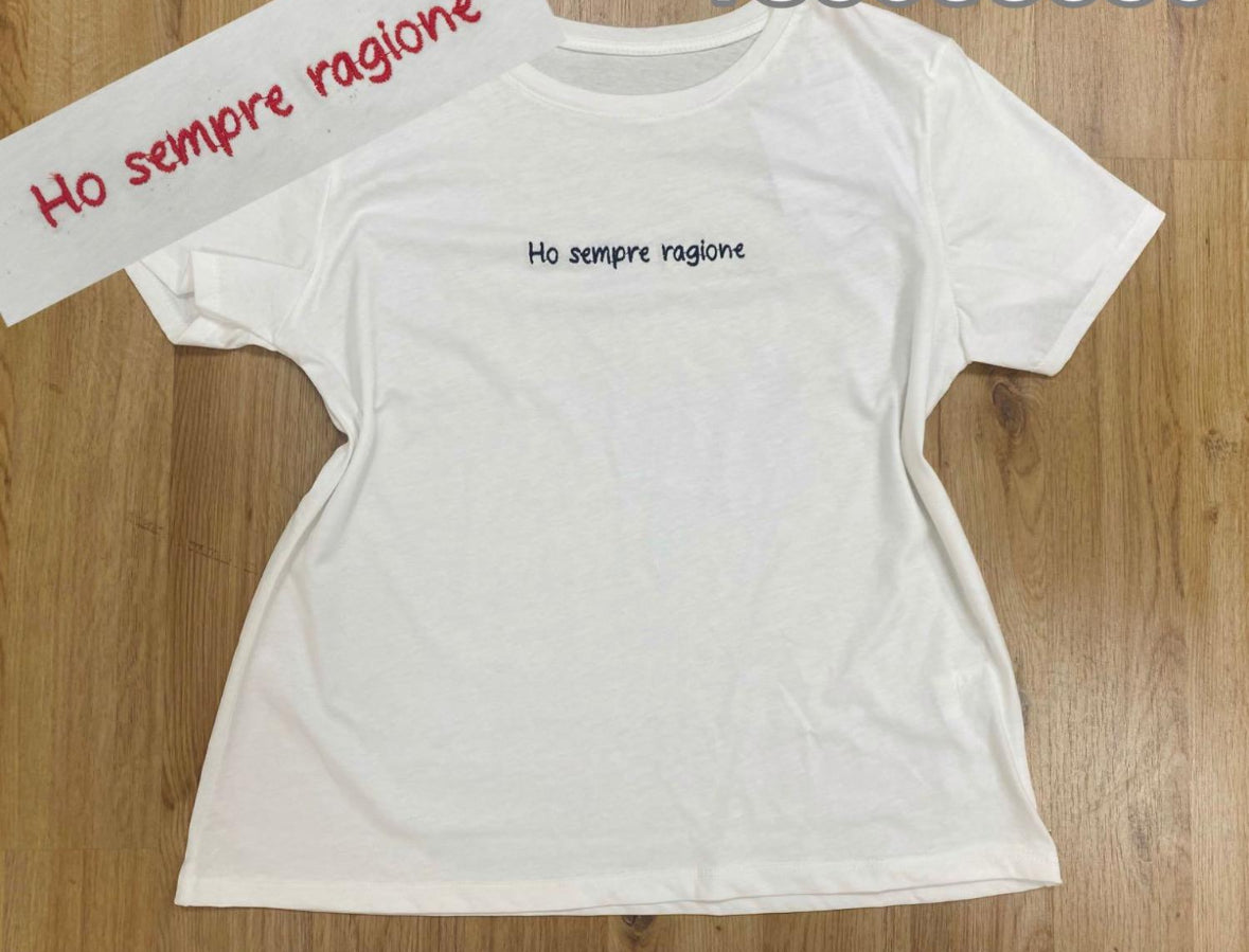 T-SHIRT ho sempre ragione